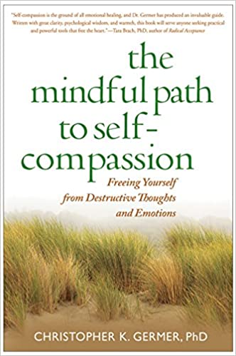 The Mindful Path to Self-Compassion (RARE BOOKS)