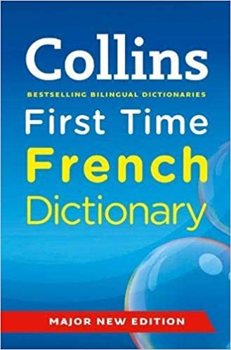 Collins first time french dictionary