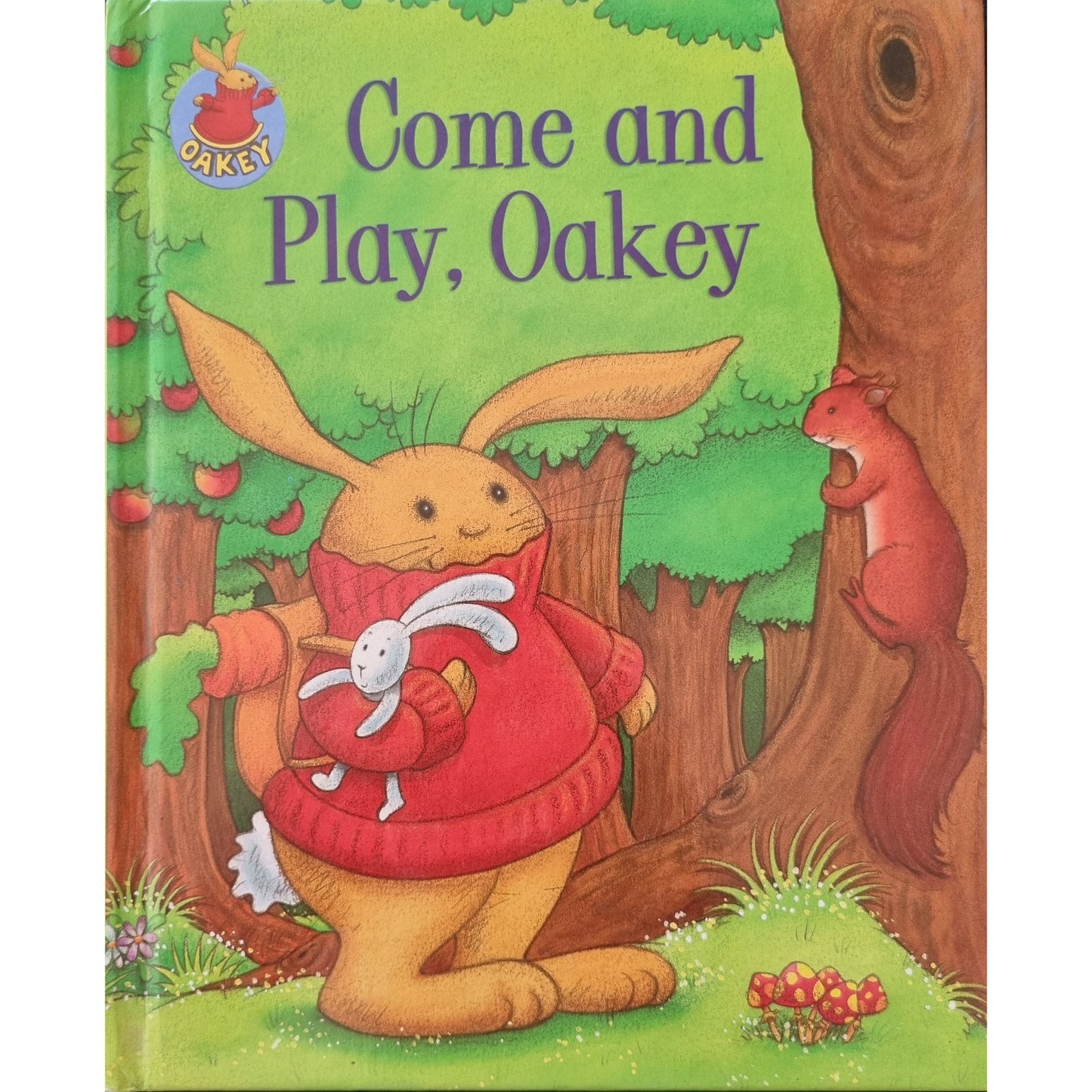 Come and Play, Oakey ( HARDCOVER)