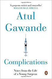Complications by Atul Gawande