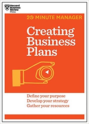 Creating Business Plans (20-Minute Manager)