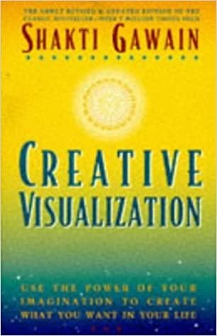 Creative visualization by Shakti Gawain