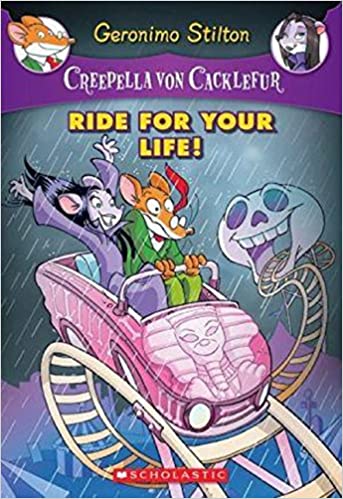 Creepella Von Cacklefur: Ride for Your Life by Geronimo Stilton