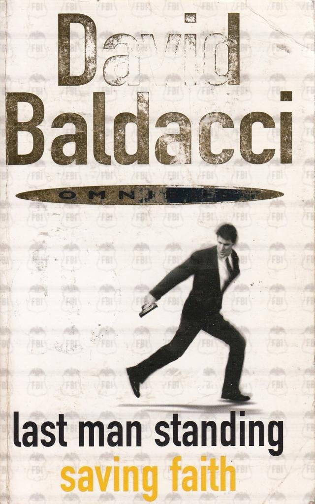 David Baldacci: Last Man Standing-Saving Faith