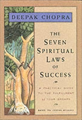 The Seven Spiritual Laws of Success: A Pocket Guide to Fulfilling Your Dreams {Hardcover}