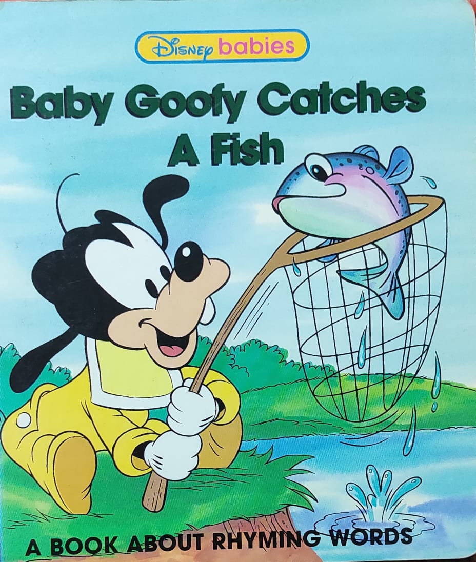 Baby Goofy Catches A Fish (BOARD BOOK)