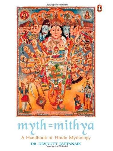 Myth=Mithya: A Handbook of Hindu Mythology