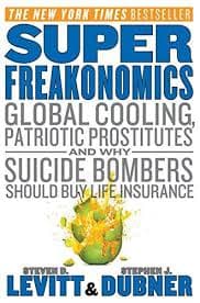 Super freakonomics by Steven D. Levitt