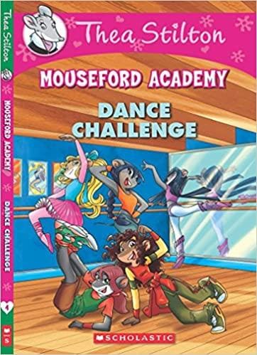 Mouseford academy: Dance challenge by Thea Stilton