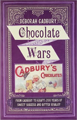 Chocolate Wars from Cadbury to Kraf by Deborah Cadbury