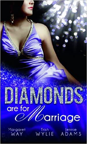 Diamonds are for Marriage