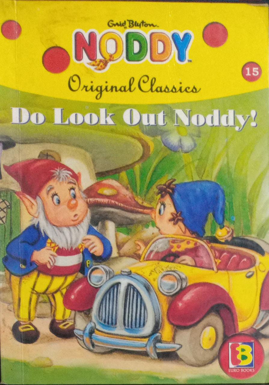 Do Look Out, Noddy!