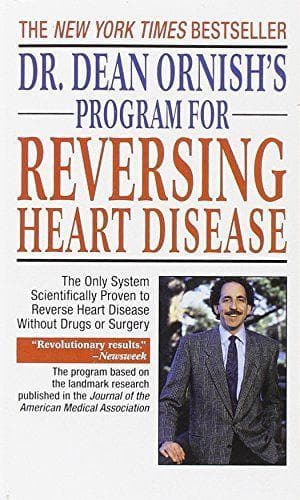 Dr. Dean Ornish's Program for Reversing Heart Disease