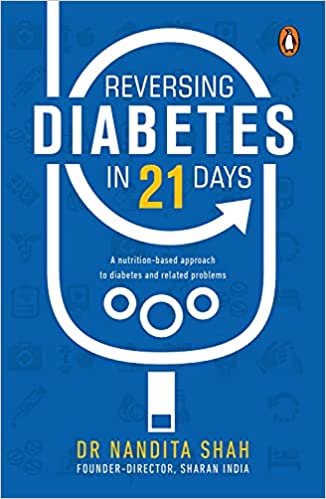 Reversing Diabetes in 21 Days by Dr. Nandita Shah