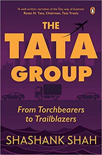 The Tata Group: From Torchbearers to Trailblazers Hardcover (RARE BOOKS)
