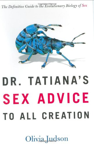 Dr Tatiana's Sex Advice to All Creation (RARE BOOKS)