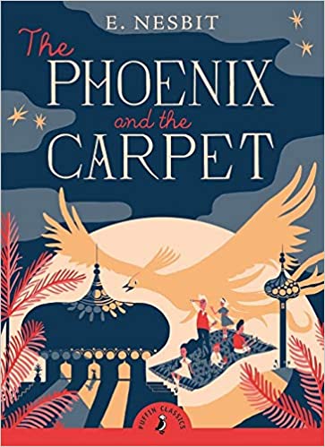 The phoenix and the carpet (puffin classics)