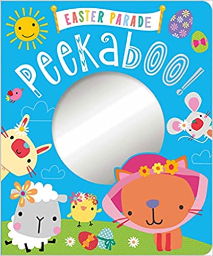 Easter Parade Peekaboo! (Seasonal Peekaboo) Board book