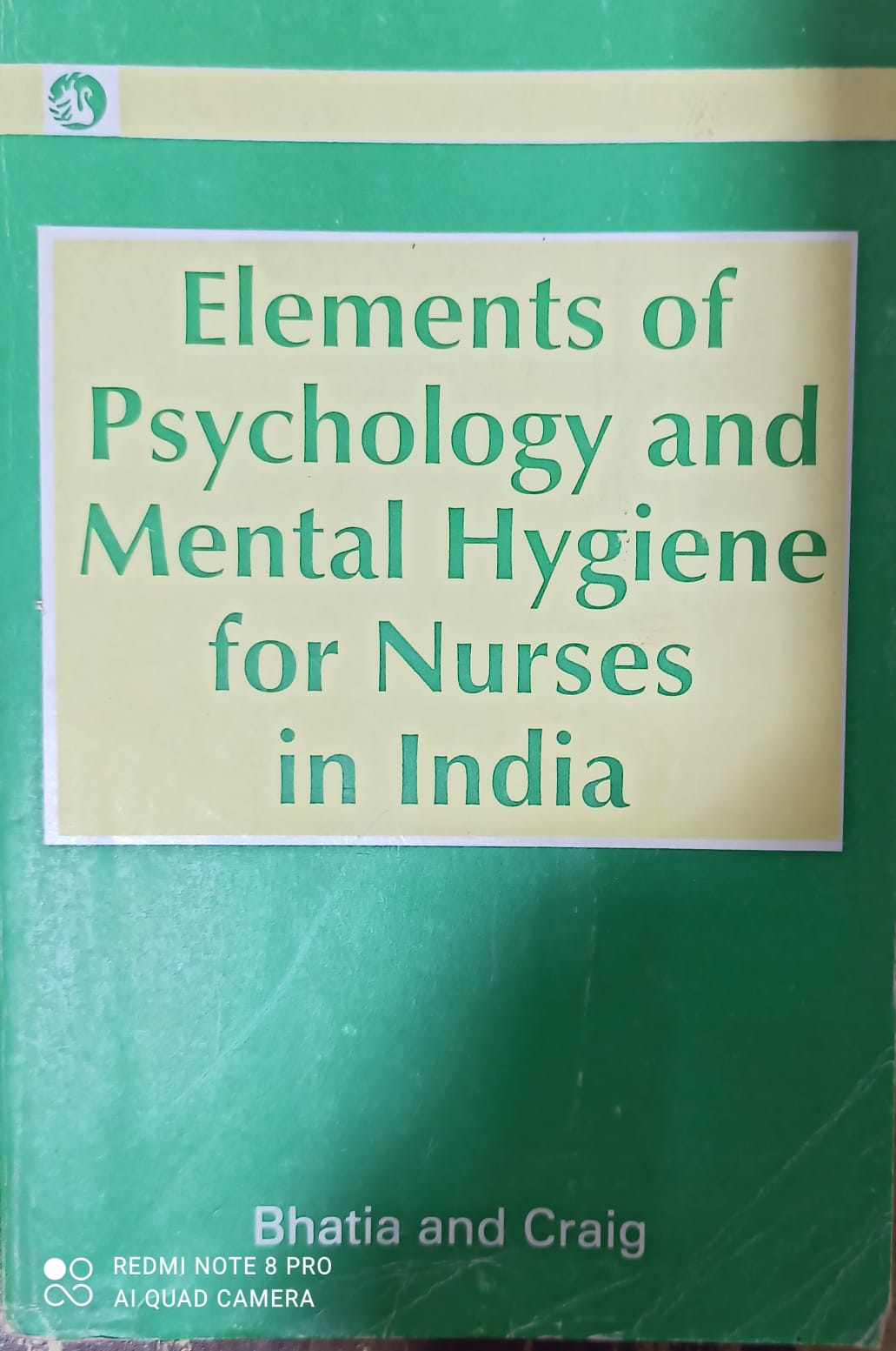 Elements of Psychology & Mental Hygiene For Nurses (RARE BOOKS)
