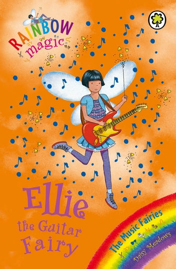 Ellie the Guitar Fairy: The Music Fairies #65