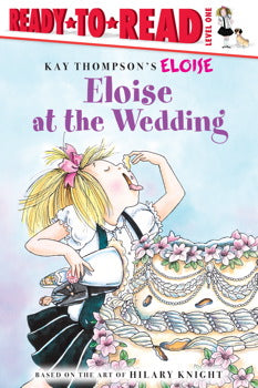 Eloise at the Wedding/Ready-to-Read