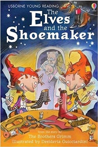 Elves and the Shoemaker ( Usborne Young Reading )