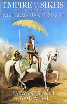 Empire of the Sikhs (RARE BOOKS)