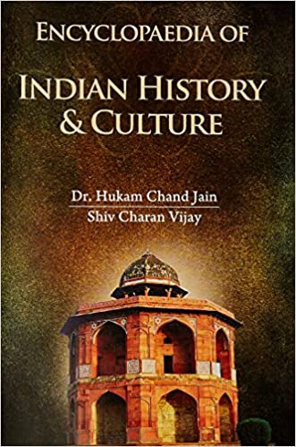 Encyclopaedia Of Indian History & Culture