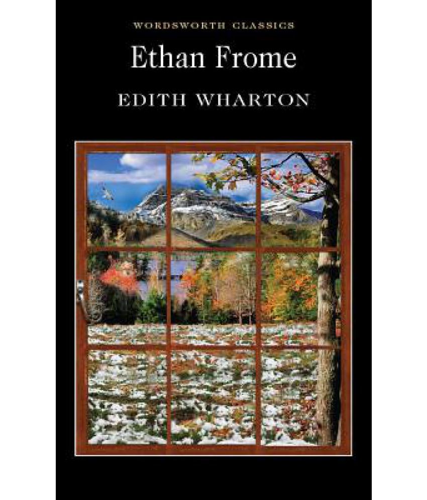 Ethan Frome (Wordsworth Classics)