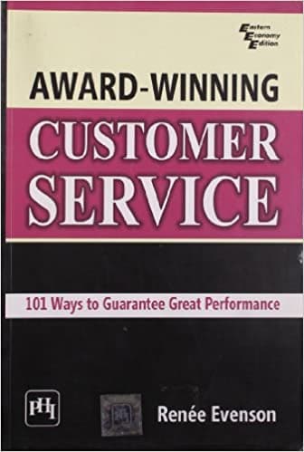 Award - Winning Customer Service: 101 Ways to Guarantee Great Performance