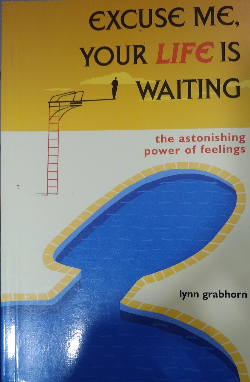 Excuse Me, Your Life is Waiting (RARE BOOKS)