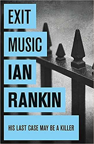 Exit Music (RARE BOOKS)