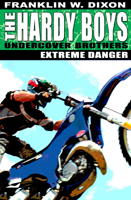 Extreme Danger (The Hardy Boys: Undercover Brothers)