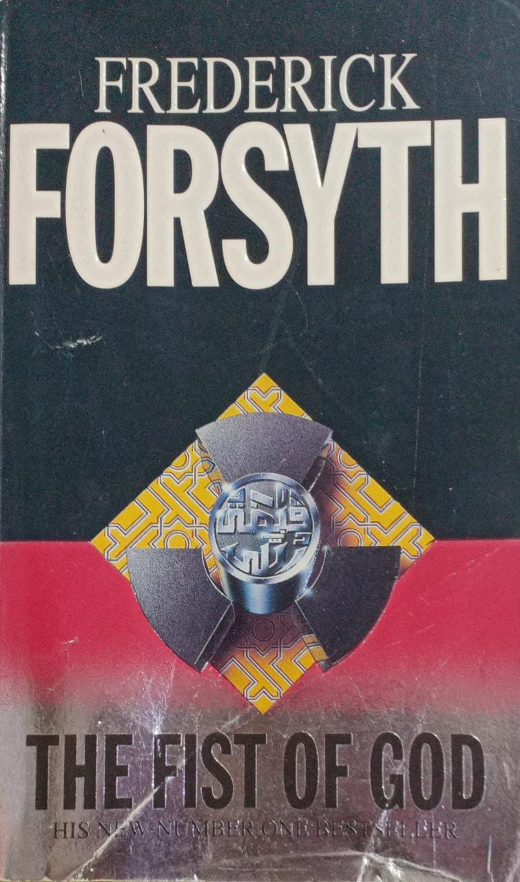 The Fist Of God by Frederick Forsyth