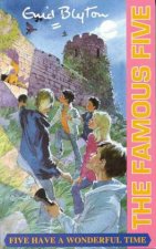 Famous Five: Five Have A Wonderful Time: Book 11