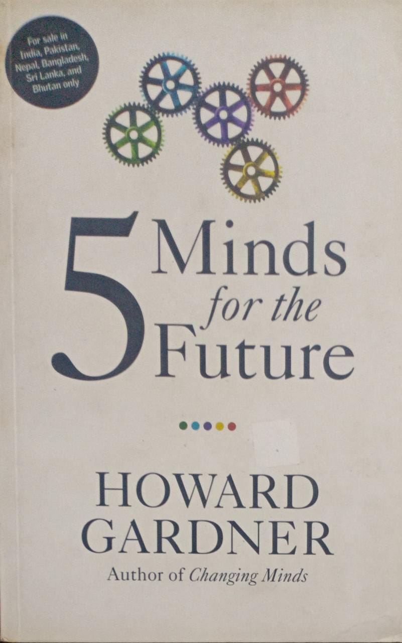 Five Minds for the Future by Howard Gardner (RARE BOOKS)