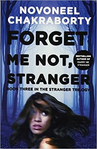 Forget me not, stranger by Novoneel Chakraborty