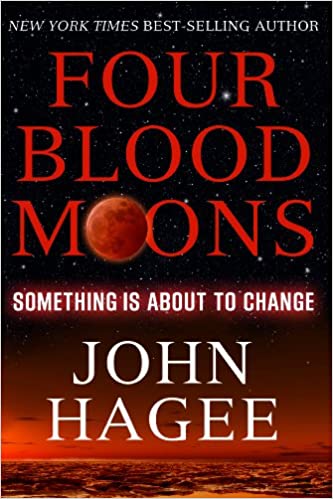 Four Blood Moons: Something is About to Change