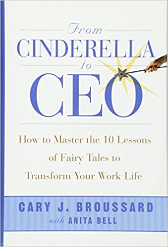From Cinderella to CEO {HARDCOVER} (RARE BOOKS)