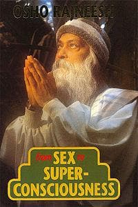 From Sex to Super-consciousness Hardcover