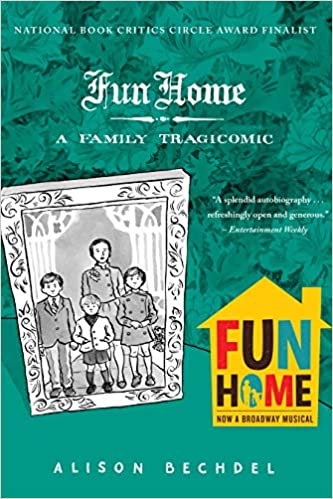 Fun Home: A Family Tragicomic (RARE BOOKS)