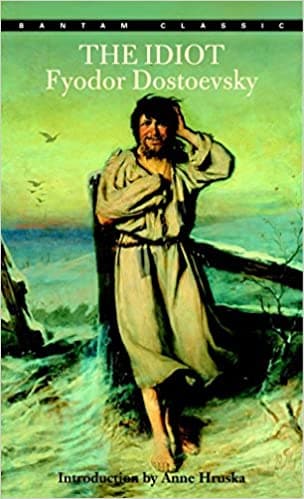 The Idiot (A Bantam classic)