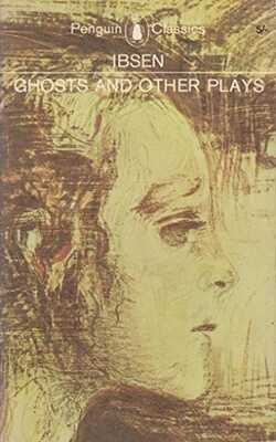 Ghosts and Other plays (RARE BOOKS)