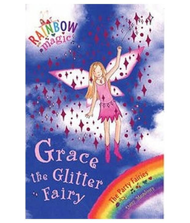 RAINBOW MAGIC: THE PARTY FAIRIES: 17: Grace the glitter fairy