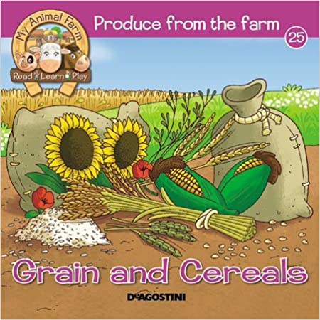 Grain and Cereals produce from the farm {HARDCOVER}