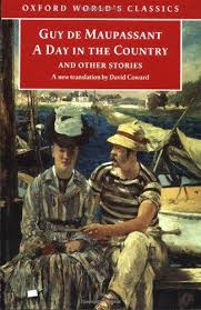 Guy de Maupassant A Day in the Country and Other Stories