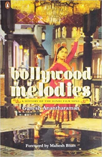 Bollywood Melodies: A History