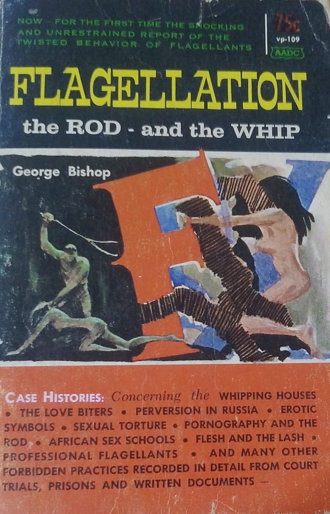 Flagellation: The rod and the whip (RARE BOOKS)
