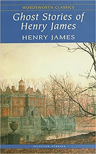 Ghost Stories of Henry James
