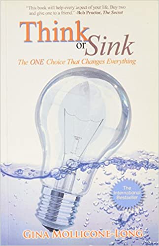 Think Or Sink: The One Choice That Changes Everything